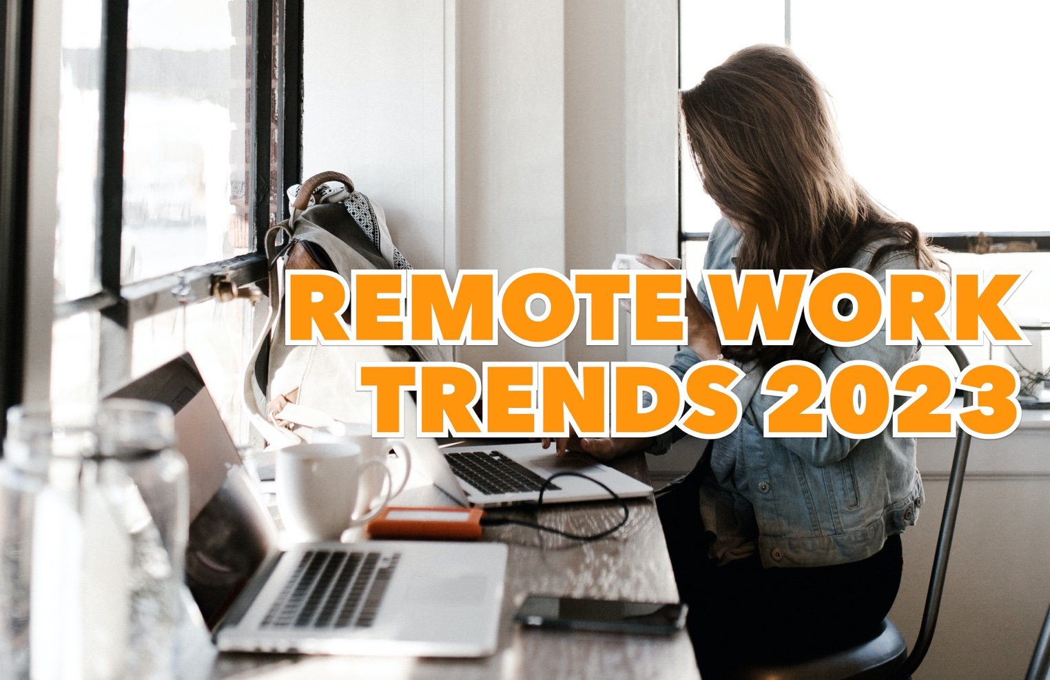 Remote Work Trends & Statistics What to Expect in 2023