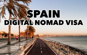 Spain Digital Nomad Visa: